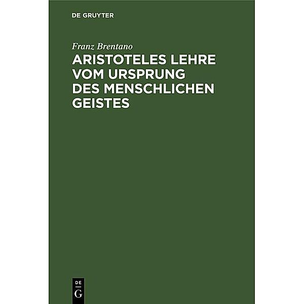 Aristoteles Lehre vom Ursprung des menschlichen Geistes, Franz Brentano