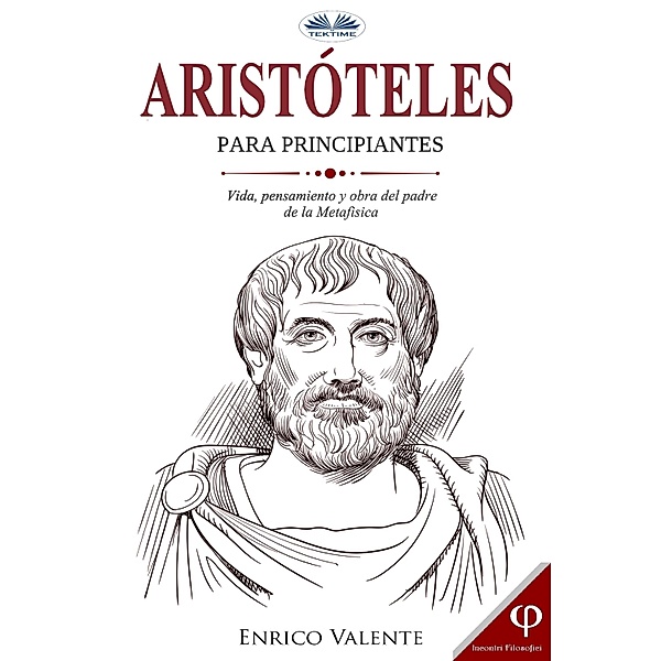 Aristóteles Para Principiantes, Enrico Valente