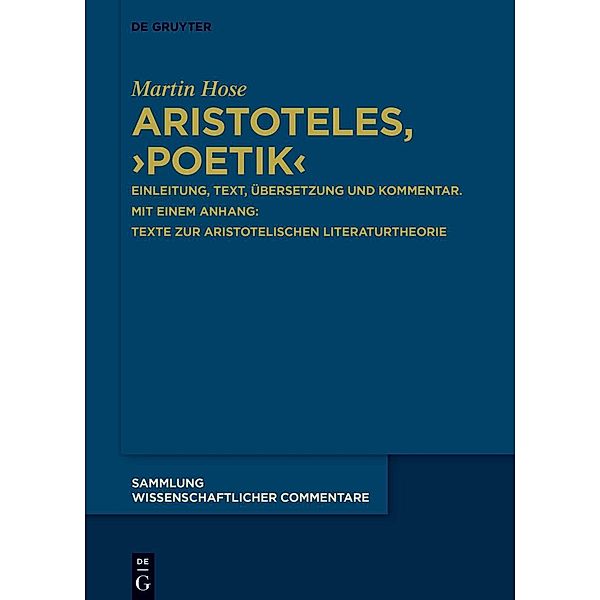 Aristoteles, >¿Poetik< / Sammlung wissenschaftlicher Commentare, Martin Hose