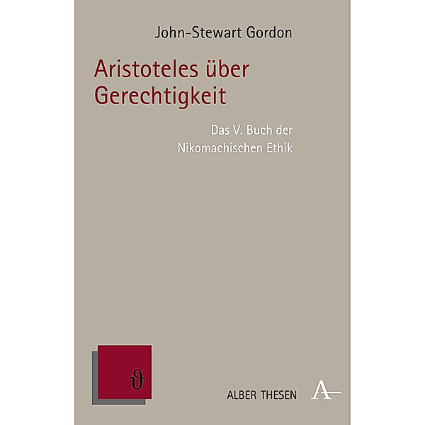 Aristoteles über Gerechtigkeit, John-Stewart Gordon
