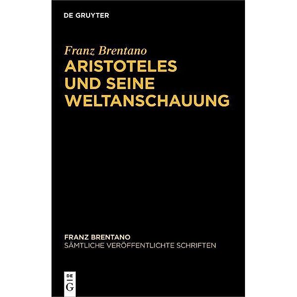 Aristoteles und seine Weltanschauung, Franz Brentano