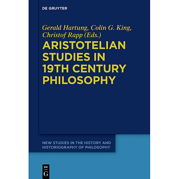 Aristotelian Studies in 19th Century Philosophy