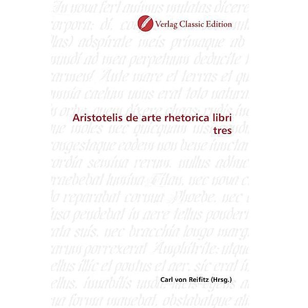 Aristotelis de arte rhetorica libri tres