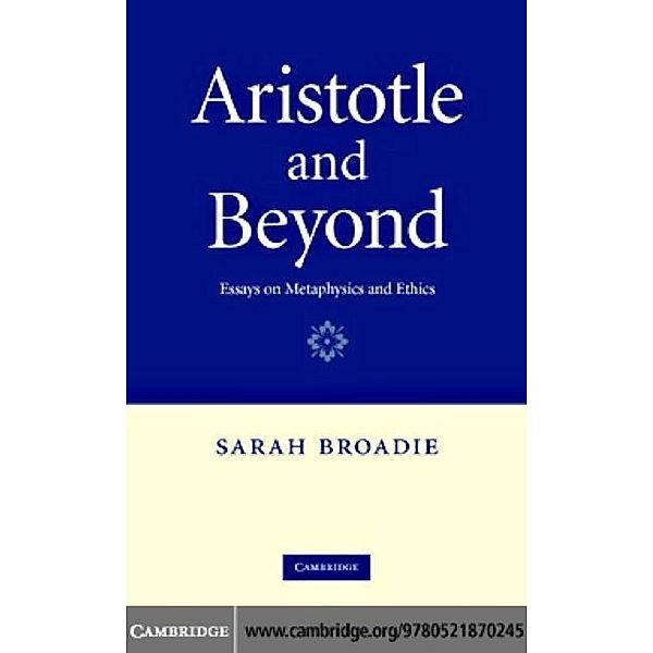 Aristotle and Beyond, Sarah Broadie