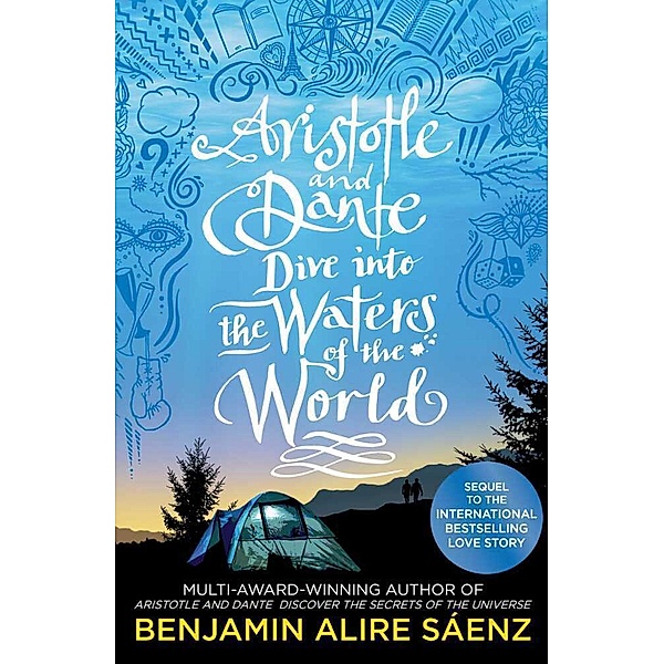 Aristotle and Dante Dive Into the Waters of the World, Benjamin Alire Sáenz