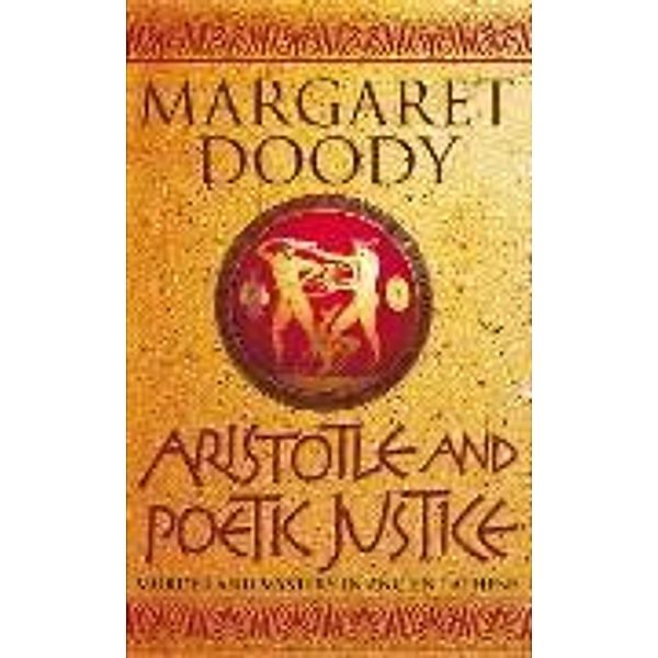 Aristotle and Poetic Justice, Margaret Doody
