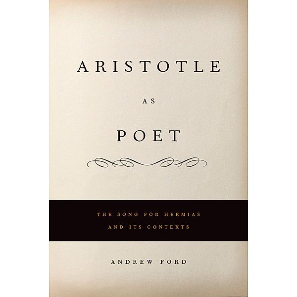Aristotle as Poet, Andrew L. Ford