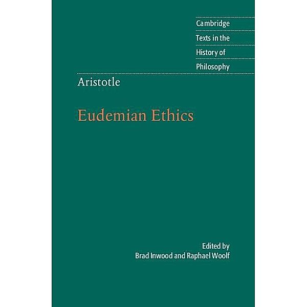 Aristotle: Eudemian Ethics / Cambridge Texts in the History of Philosophy