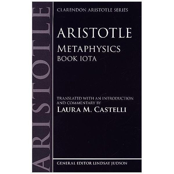 Aristotle: Metaphysics, Book Iota, Aristoteles