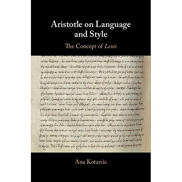 Aristotle on Language and Style, Ana Kotarcic
