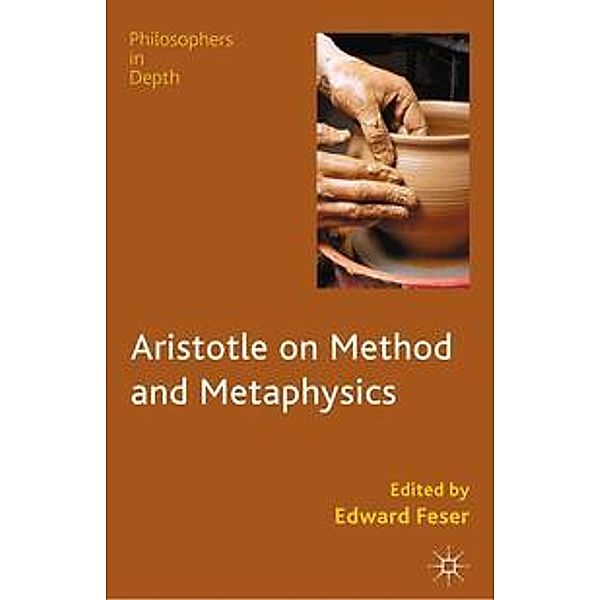 Aristotle on Method and Metaphysics