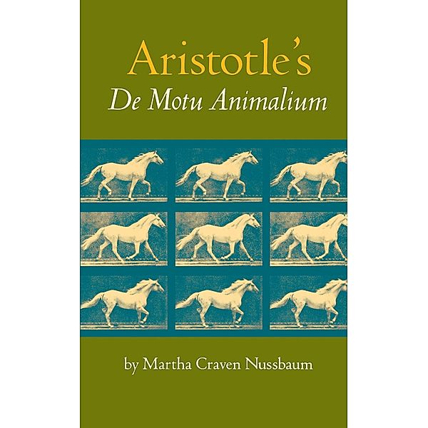 Aristotle's De Motu Animalium, Martha C. Nussbaum