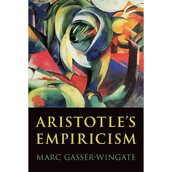 Aristotle's Empiricism, Marc Gasser-Wingate