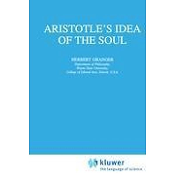 Aristotle's Idea of the Soul, H. Granger