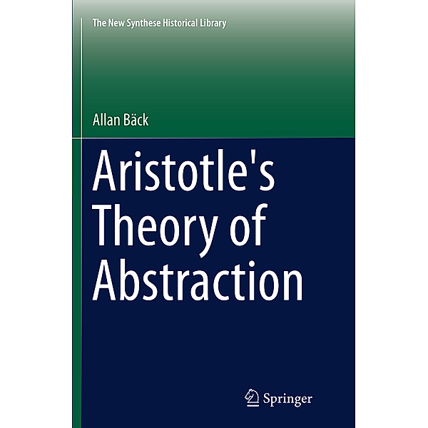 Aristotle's Theory of Abstraction, Allan Bäck