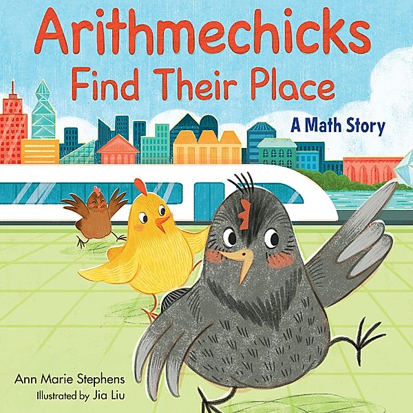 Arithmechicks Find Their Place / Arithmechicks, Ann Marie Stephens