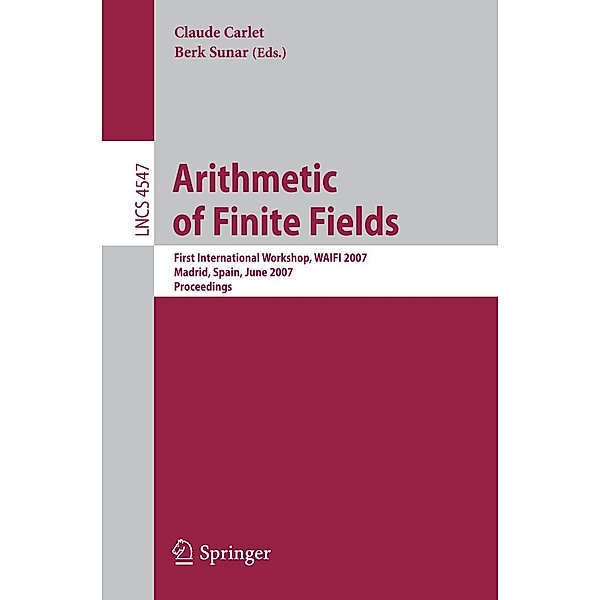 Arithmetic of Finite Fields / Lecture Notes in Computer Science Bd.4547