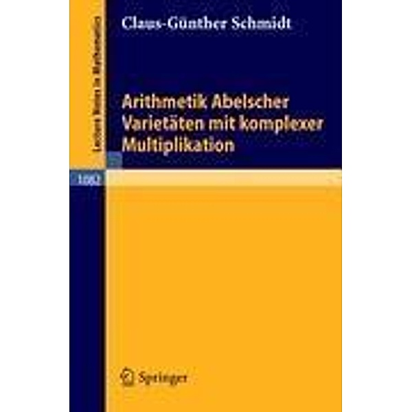 Arithmetik Abelscher Varietäten mit komplexer Multiplikation, C. -G. Schmidt