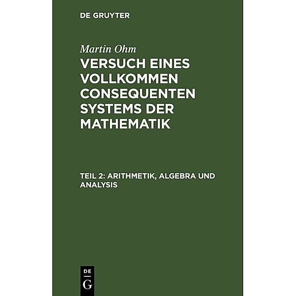 Arithmetik, Algebra und Analysis, Martin Ohm