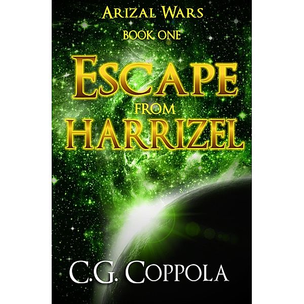 Arizal Wars: Escape from Harrizel, C.G. Coppola