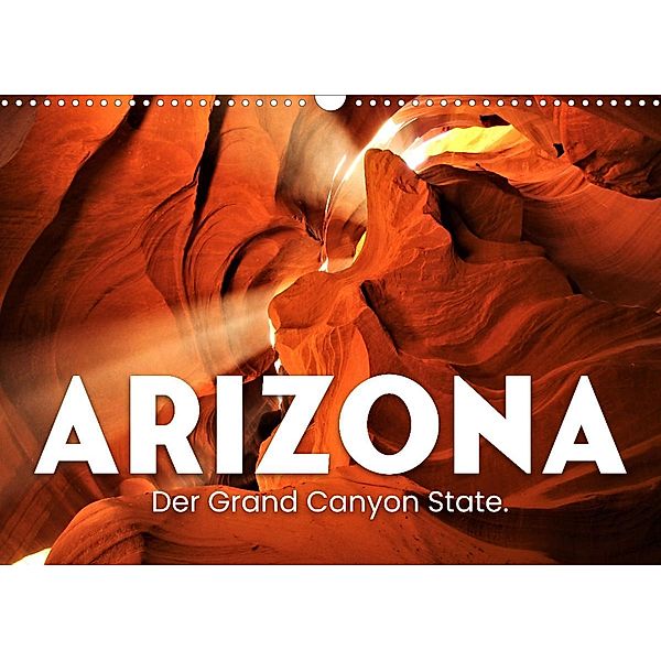 Arizona - Der Grand Canyon State. (Wandkalender 2023 DIN A3 quer), SF