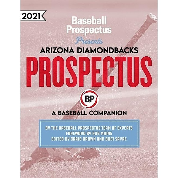 Arizona Diamondbacks 2021, Baseball Prospectus