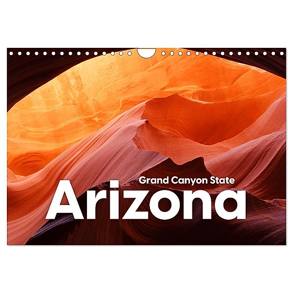 Arizona - Grand Canyon State (Wandkalender 2024 DIN A4 quer), CALVENDO Monatskalender, Benjamin Lederer