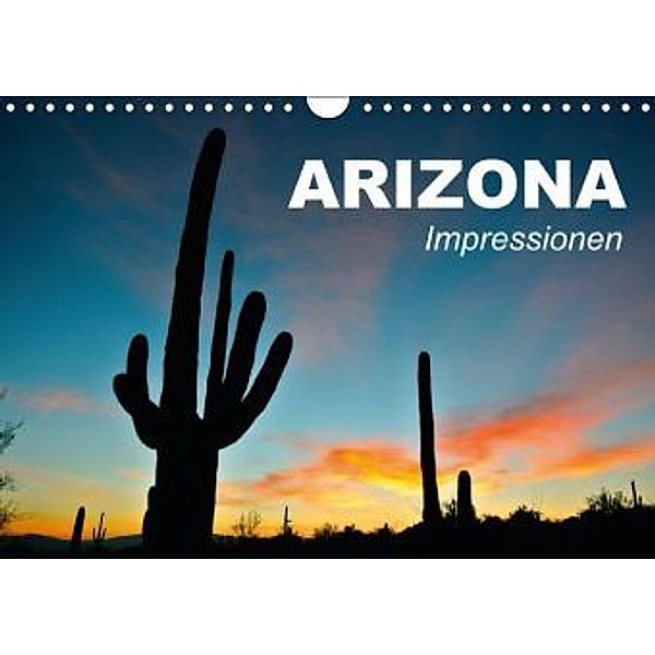 Arizona Impressionen (Wandkalender 2015 DIN A4 quer), Elisabeth Stanzer
