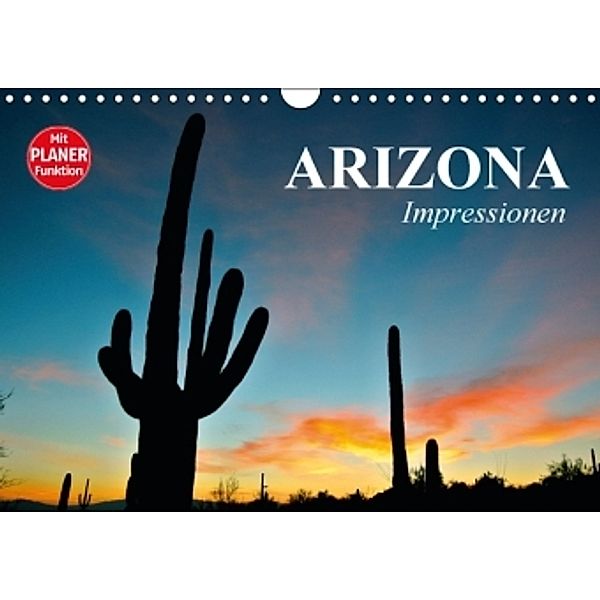 Arizona. Impressionen (Wandkalender 2016 DIN A4 quer), Elisabeth Stanzer