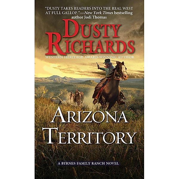 Arizona Territory / A Byrnes Family Ranch Novel Bd.7, Dusty Richards