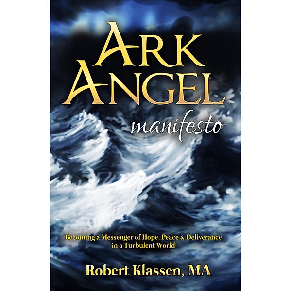 Ark Angel Manifesto, Robert Klassen