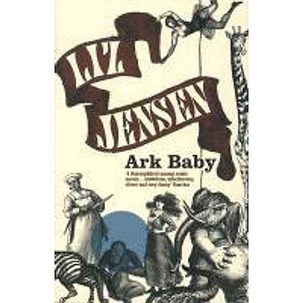 Ark Baby, Liz Jensen