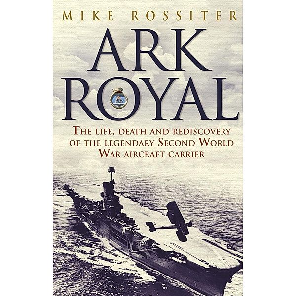 Ark Royal, Mike Rossiter