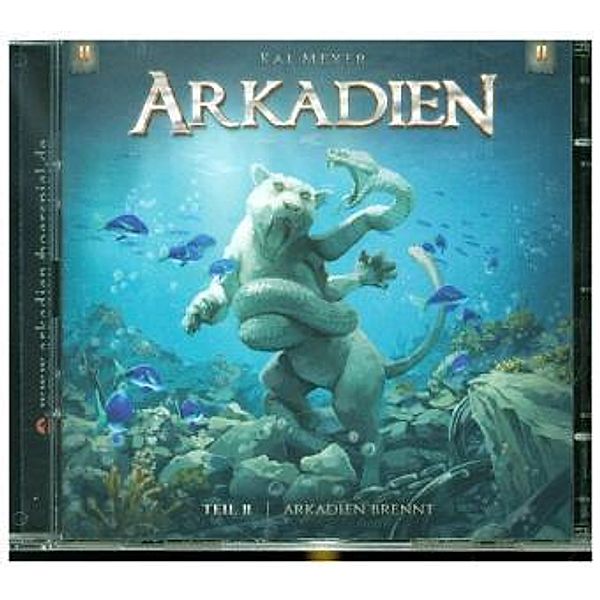 Arkadien brennt, 2 Audio-CDs, Kai Meyer