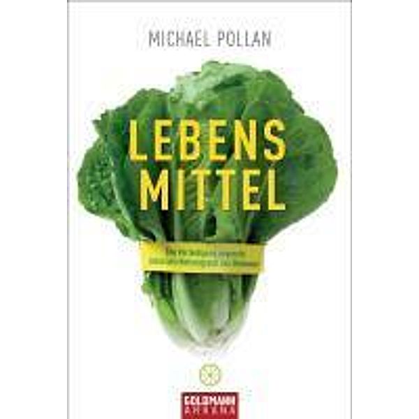 Arkana: Lebens-Mittel, Michael Pollan