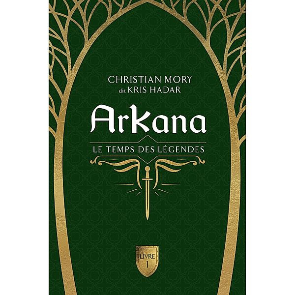 ArKana Livre 1, Hadar Kris Hadar, Mory Christian Mory