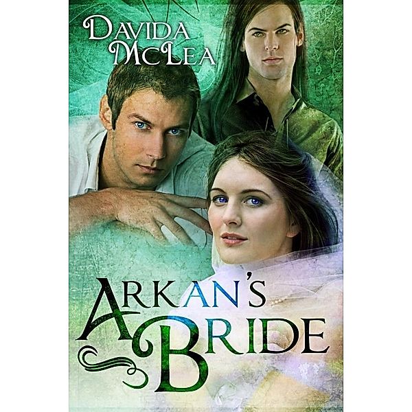 Arkan's Bride, Davida McLea