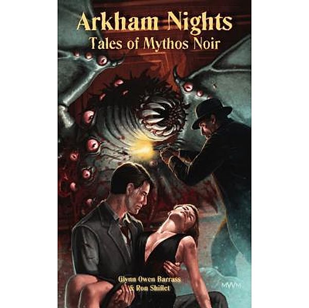 Arkham Nights / Celaeno Press, Glynn Owen Barrass, Ron Shiflet