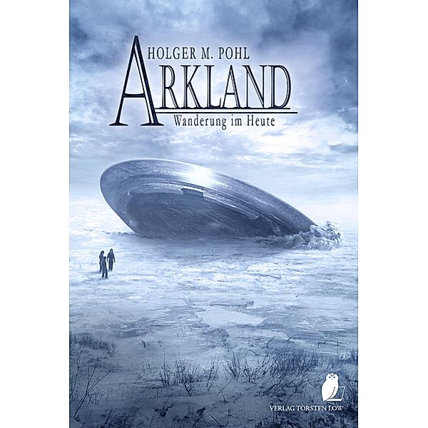ARKLAND / Arkland Bd.2, Holger M. Pohl