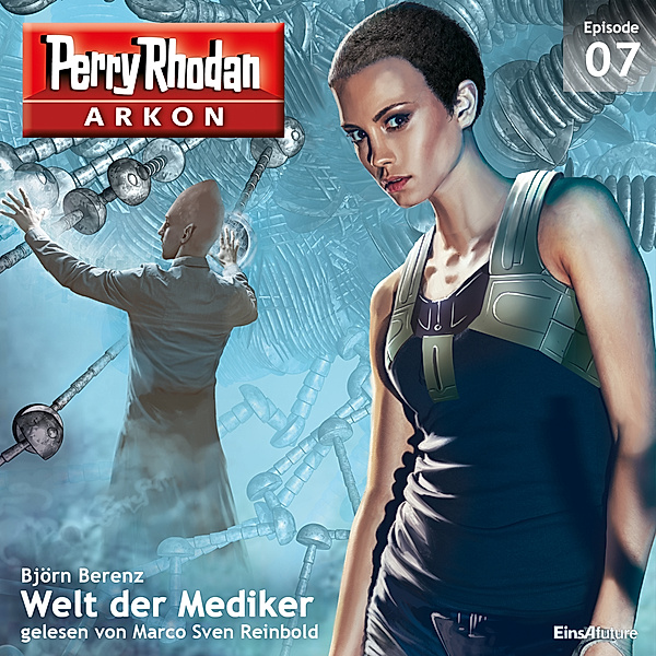 Arkon - 7 - Arkon 7: Welt der Mediker, Björn Berenz