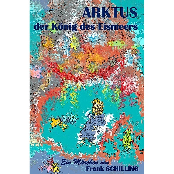 Arktus, Helmut Schillinger