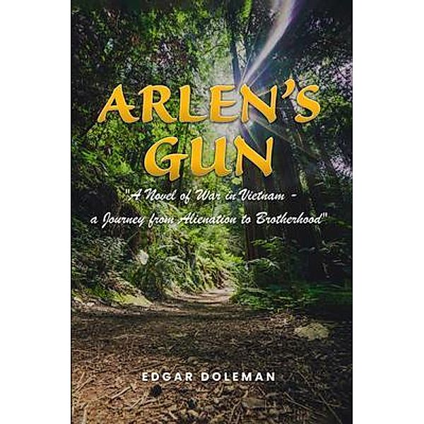 Arlen's  Gun, Edgar Doleman