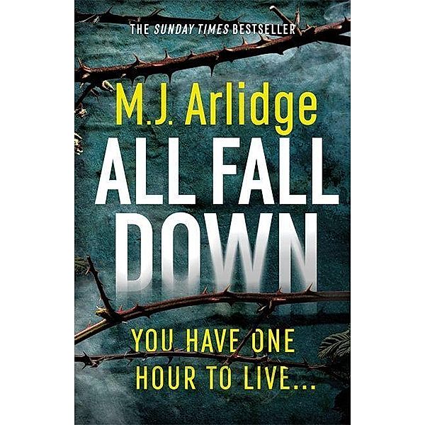 Arlidge, M: All Fall Down, M. J. Arlidge