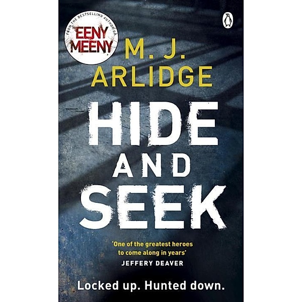 Arlidge, M: Hide and Seek, M. J. Arlidge