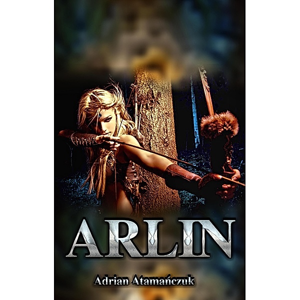 Arlin, Adrian Atamanczuk