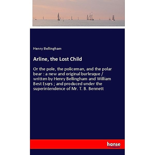 Arline, the Lost Child, Henry Bellingham