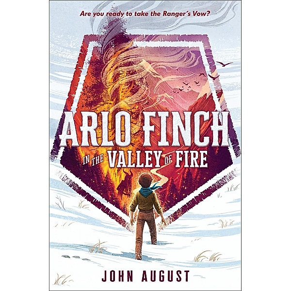 Arlo Finch in the Valley of Fire / Arlo Finch Bd.1, John August