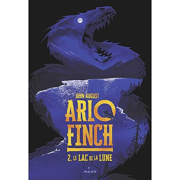 Arlo Finch, Tome 02 / Arlo Finch Bd.2, John August