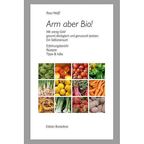 Arm aber Bio!, Rosa Wolf