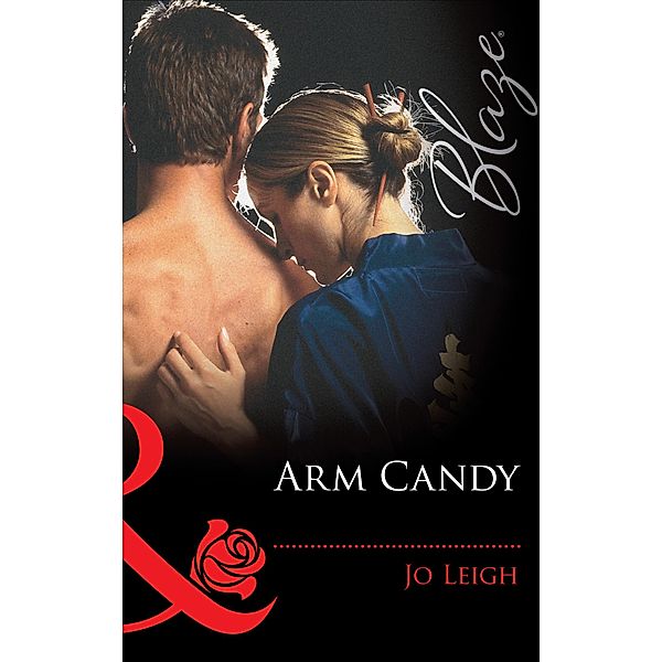 Arm Candy, Jo Leigh